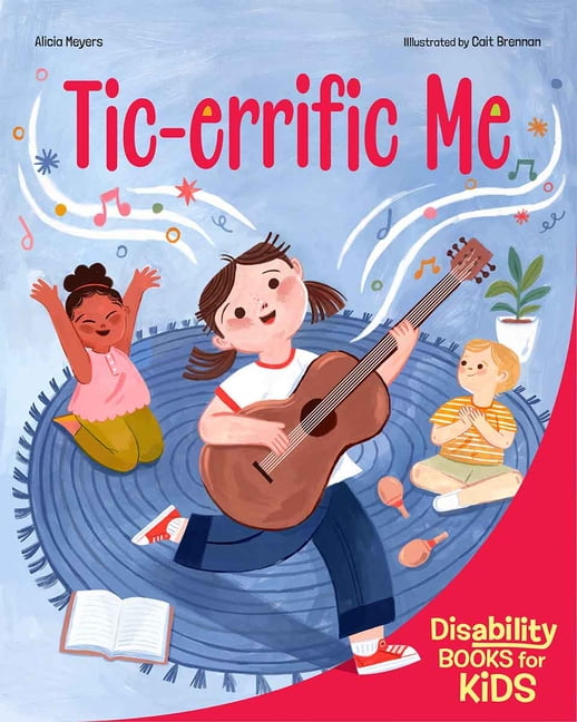 Disability Books for Kids Tic-Errific Me: A Book about Tourette ...