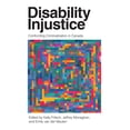 thumbnail image 1 of Disability Culture and Politics: Disability Injustice : Confronting Criminalization in Canada (Hardcover), 1 of 1