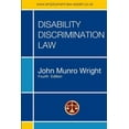 thumbnail image 1 of Disability Discrimination Law - Fourth Edition, (Paperback), 1 of 1