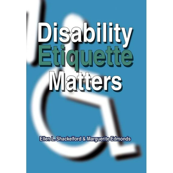 Disability Etiquette Matters (Hardcover)