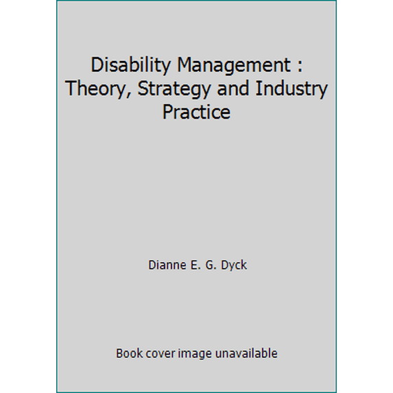 Pre-Owned Disability Management: Theory, Strategy & Industry Practice (Hardcover) 0433452269 9780433452263