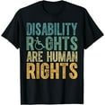 thumbnail image 1 of Disability Rights Are Human Rights Disabilities Awareness T-Shirt, 1 of 4
