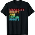 thumbnail image 1 of Disability Rights Human Rights Disabled Freedom Handicap T-Shirt, 1 of 4