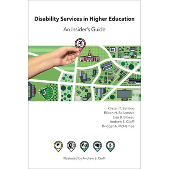 Pre-Owned Disability Services in Higher Education: An Insider's Guide (Paperback) by Kirsten T Behling