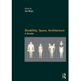 thumbnail image 1 of Disability, Space, Architecture: A Reader (Hardcover), 1 of 1