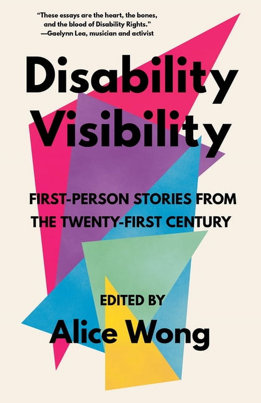 ALICE WONG Disability Visibility : First-Person Stories from the Twenty-First Century (Paperback)