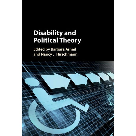 Disability and Political Theory, (Hardcover)