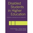 thumbnail image 1 of Disabled Students in Higher Education: Perspectives on Widening Access and Changing Policy, (Paperback), 1 of 1