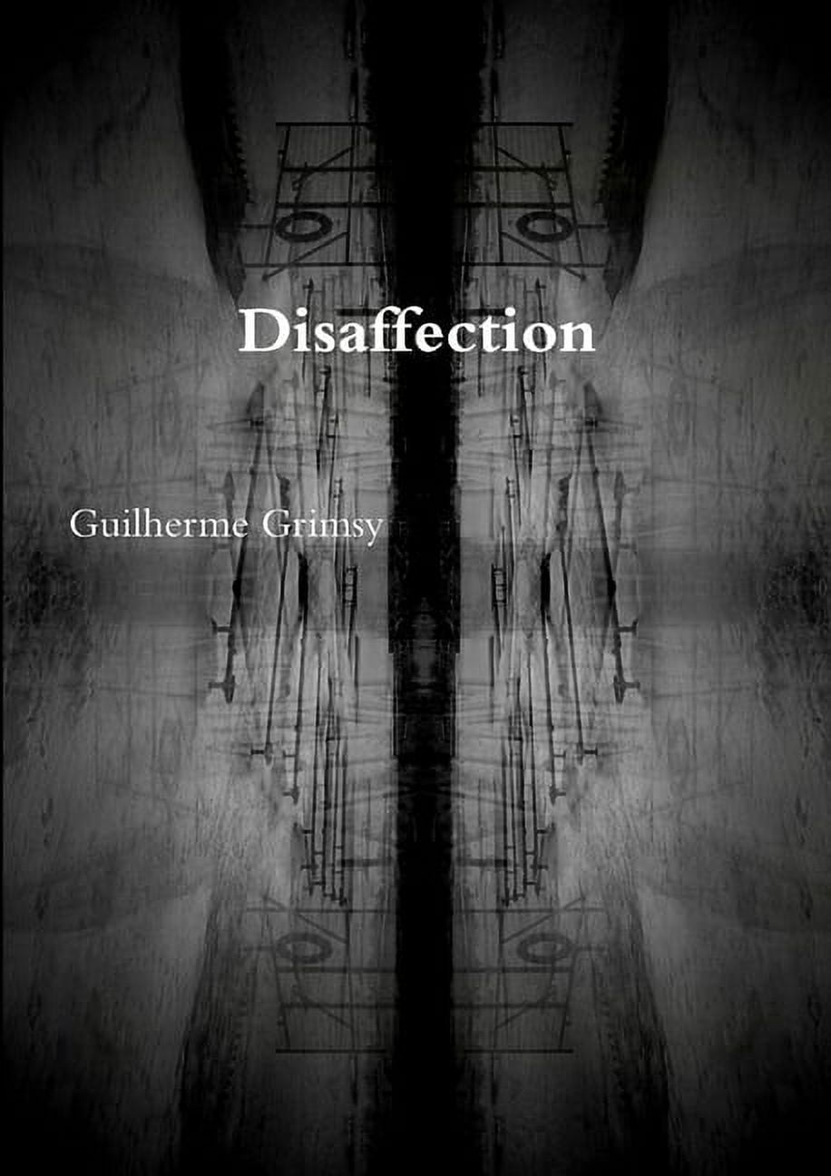 Disaffection, (Paperback)