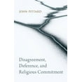 thumbnail image 1 of Disagreement, Deference, and Religious Commitment, (Paperback), 1 of 1