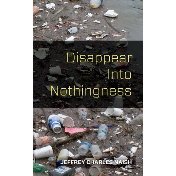 Disappear Into Nothingness