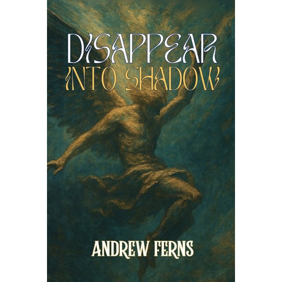 Disappear: Into Shadow, (Paperback)
