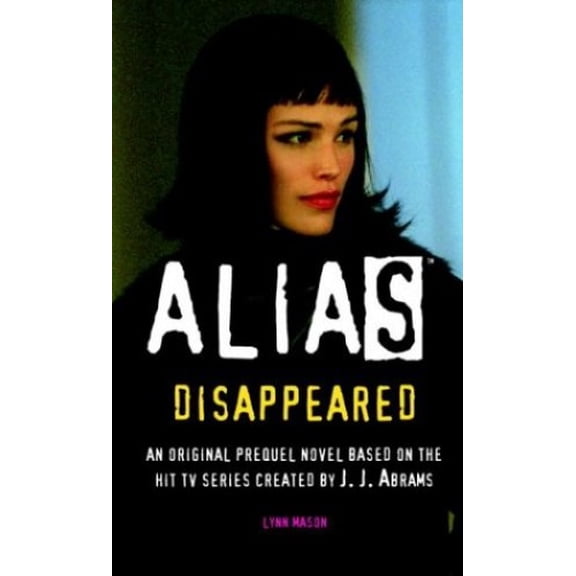 Pre-Owned Disappeared (Alias), 9780553494006, 0553494007, Paperback,