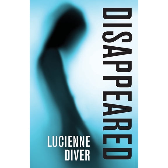 Disappeared, (Paperback)