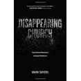 thumbnail image 1 of Pre-Owned Disappearing Church: From Cultural Relevance to Gospel Resilience (Paperback) 0802413358 9780802413352, 1 of 1