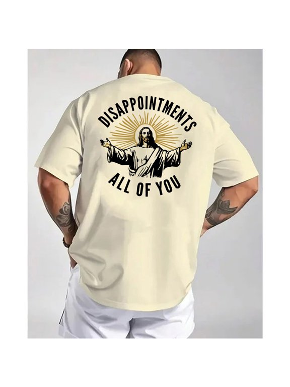 “Disappointments, All of You” Funny Jesus T-Shirt – Sarcastic Christian Humor Tee for Believers with a Sense of Humor