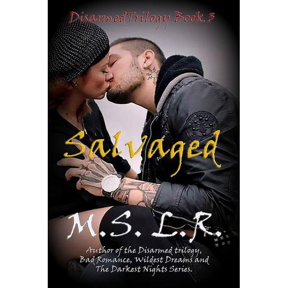 Disarmed Trilogy: Salvaged (Paperback)