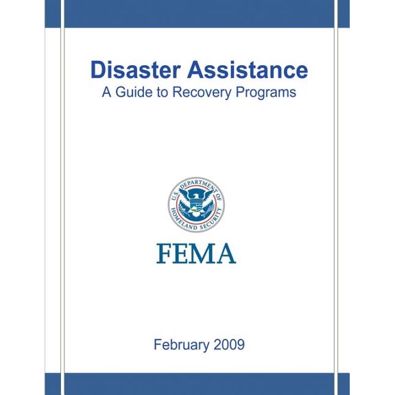 Disaster Assistance : A Guide to Recovery Programs