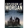 thumbnail image 1 of Disaster: Explosion at Morgan : The World War I Middlesex Munitions Disaster (Paperback), 1 of 1