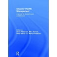 thumbnail image 1 of Disaster Health Management: A Primer for Students and Practitioners (Hardcover), 1 of 1