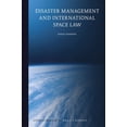 thumbnail image 1 of Studies in Space Law Disaster Management and International Space Law, Book 15, (Hardcover), 1 of 1