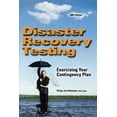 thumbnail image 1 of Disaster Recovery Testing: Exercising Your Contingency Plan (Paperback), 1 of 1