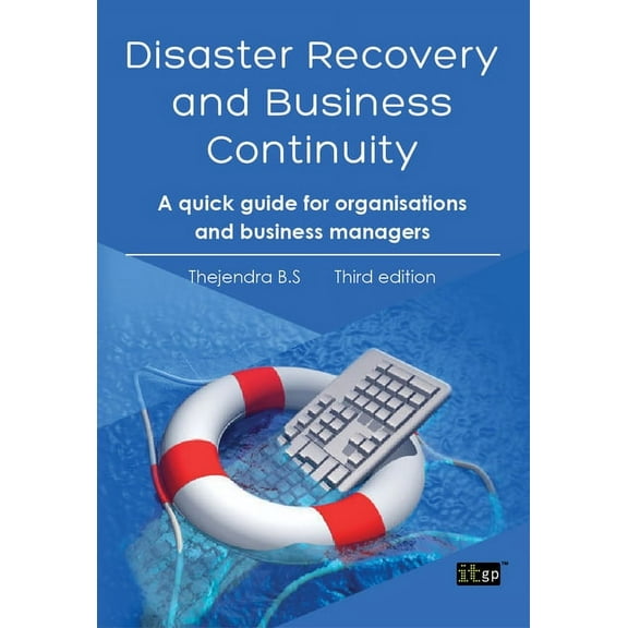 Disaster Recovery and Business Continuity, (Paperback)