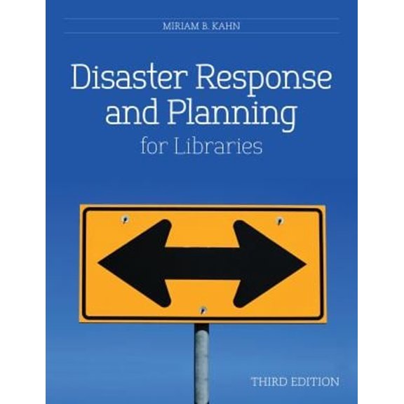Pre-Owned Disaster Response and Planning for Libraries (Paperback) by Miriam B Kahn