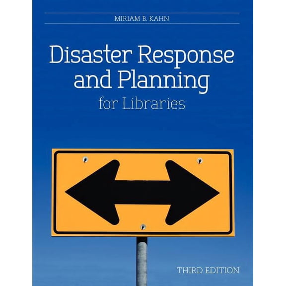 Disaster Response and Planning for Libraries, (Paperback)