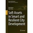 thumbnail image 1 of Disaster Risk Reduction Soft Assets in Smart and Resilient City Development, (Hardcover), 1 of 1
