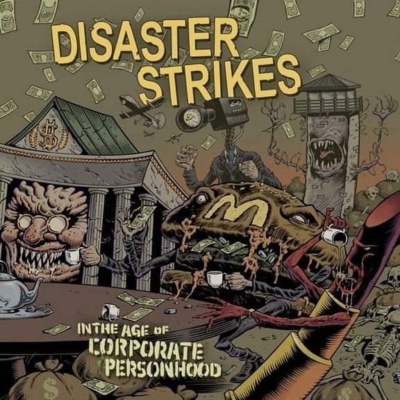 Disaster Strikes - In The Age Of Corporate Personhood - Rock - Vinyl