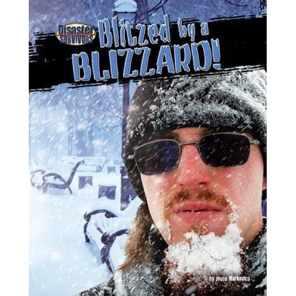 Pre-Owned Blitzed by a Blizzard! (Library Binding) 1936087545 9781936087549