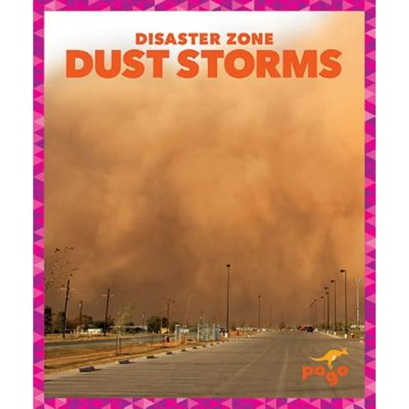 Disaster Zone: Dust Storms (Hardcover)