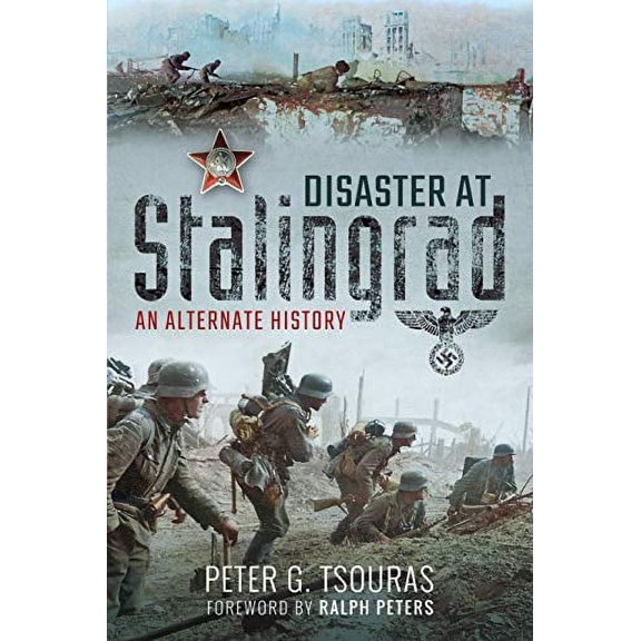 Pre-Owned Disaster at Stalingrad: An Alternate History, 9781526760739, 1526760738, Paperback, Reprint edition