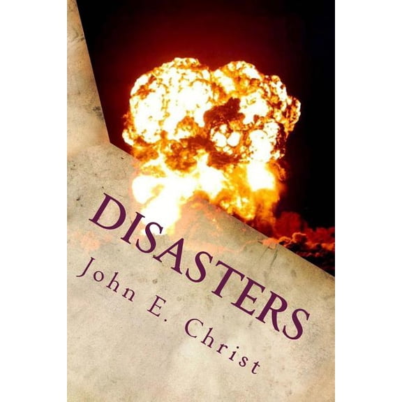 Disasters: And Unexpected Endings (Paperback)