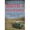 thumbnail image 1 of Disasters in Field Research: Preparing for and Coping with Unexpected Events, (Paperback), 1 of 1