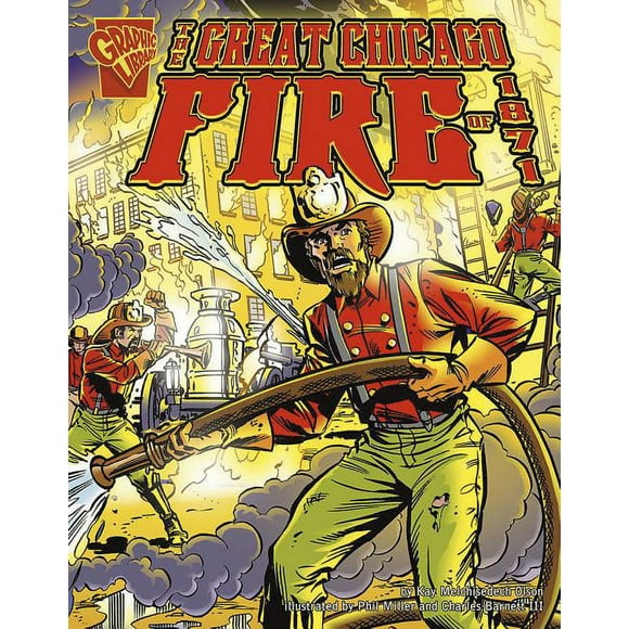 Disasters in History: The Great Chicago Fire of 1871 (Paperback)