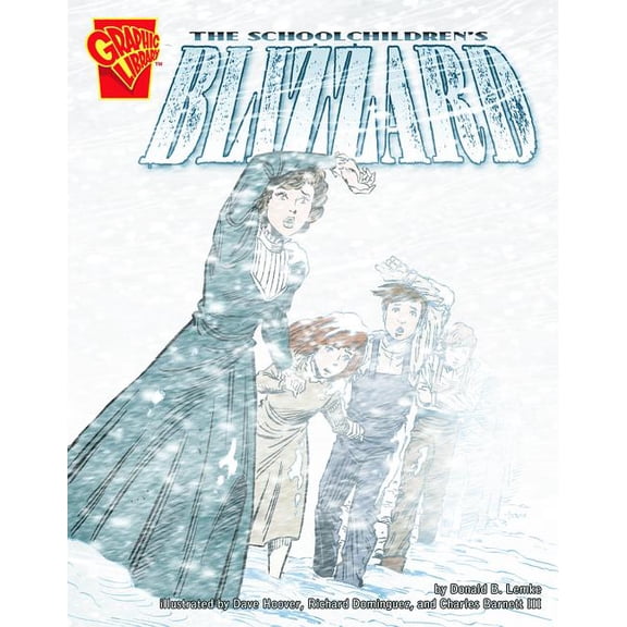 Disasters in History: The Schoolchildren's Blizzard (Hardcover)