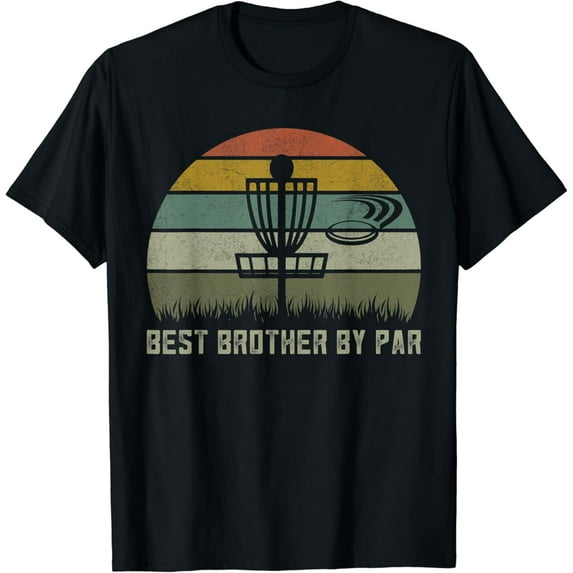 Disc Golf Best Brother Shirt Fathers Day Apparel Frisbee Men T-Shirt Unisex S-5XL Hot Trending Shirt, Vintage Birthday Gift