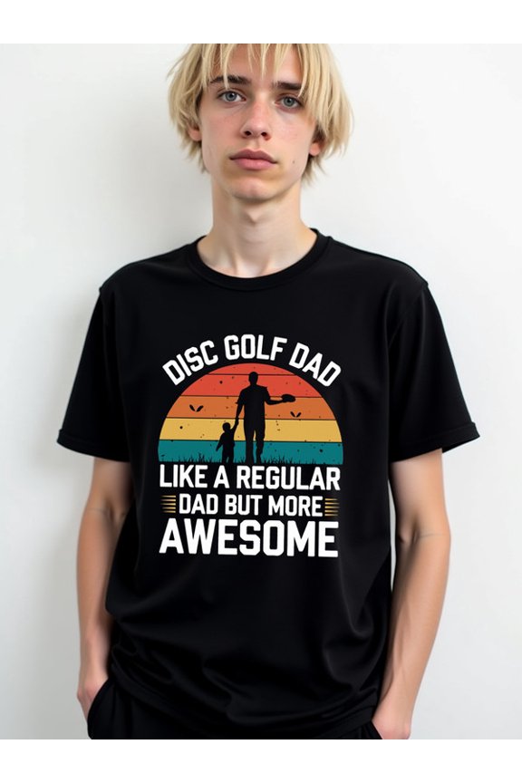 Disc Golf Dad Awesome Tee men t shirts black 2026 elegantly For summer Casual Daily Wear Weekend casual wear Basic Unisex Shirt Graphic Tee tshirts