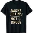 thumbnail image 1 of Disc Golf - Funny Smoke Chains Not Drugs T-Shirt, 1 of 5