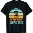 thumbnail image 1 of Disc Golf Shirt Funny Stupid Tree Retro Disc Golf Gift T-Shirt, 1 of 4