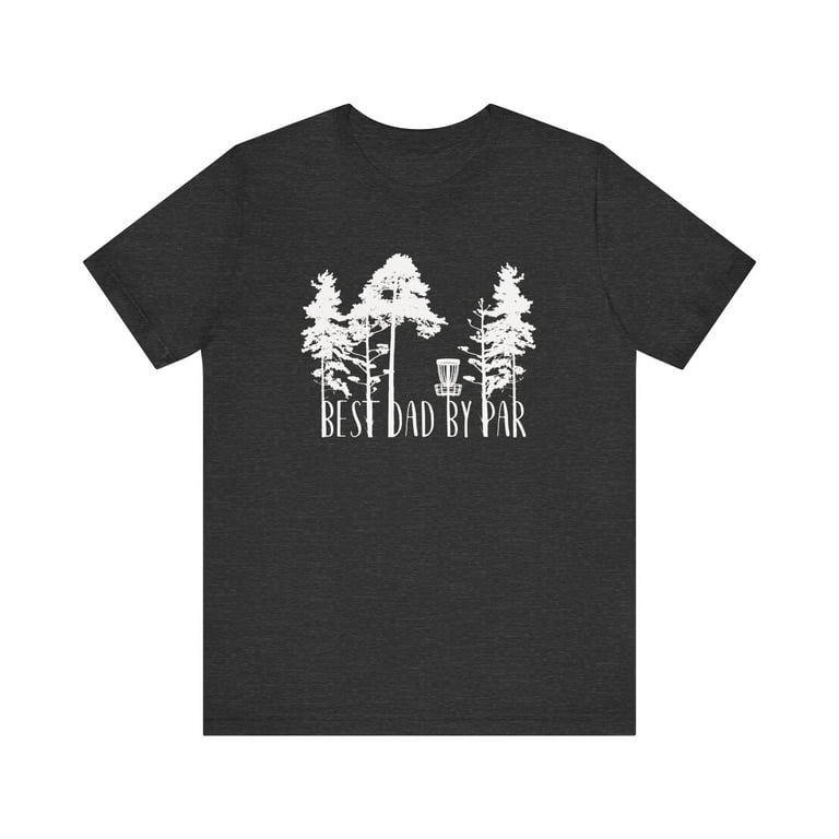Mens Disc Golf Dad T-Shirt Best Dad By Par Funny Frisbee Golf Tee Mens Disc Golf Dad T-Shirt Best Dad By Par Funny Frisbee Golf Tee