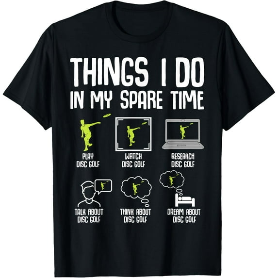 Disc Golf Things I Do In My Spare Time Frisbee Men Kids Boys T-Shirt100% cotton