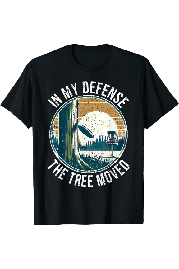 Disc Golfer I The Tree Moved I Disc Golf Player T-Shirt, Unisex T-Shirt