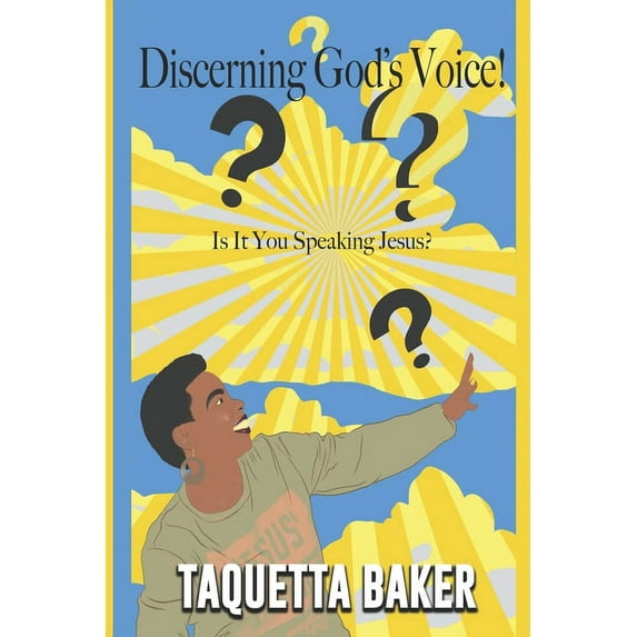 Discerning God's Voice!: Is It You Speaking Jesus?, (Paperback)