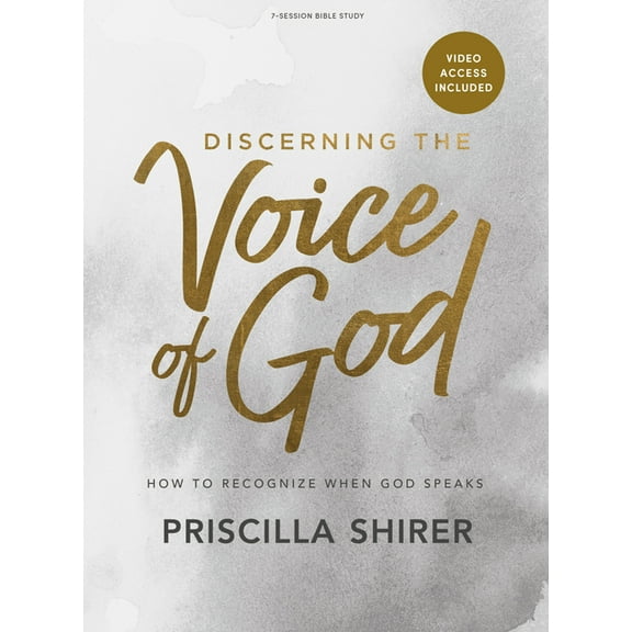Discerning the Voice of God - Bible Study Book with Video Access: How to Recognize When God Speaks, (Paperback)