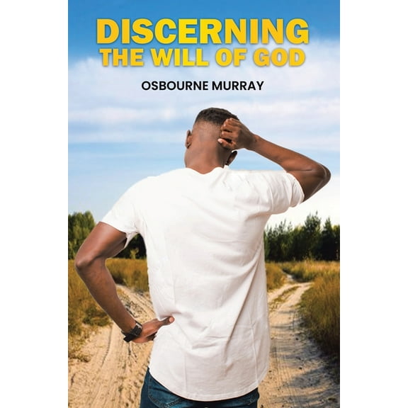 Discerning the Will of GOD (Paperback)