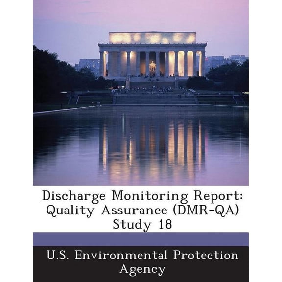 Discharge Monitoring Report : Quality Assurance (Dmr-Qa) Study 18