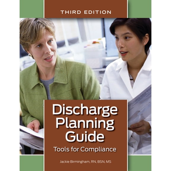 Pre-Owned Discharge Planning Guide: Tools for Compliance (Paperback) 160146763X 9781601467638